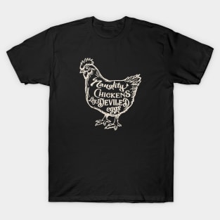 Naughty Chickens Lay Deviled Eggs T-Shirt